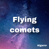 Flying Comets