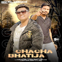 Chacha Bhatija (Feat. Pankaj Pal Dario,Golu Ramgadiya)