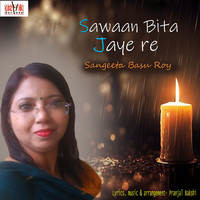 Sawaan Bita Jaye Re