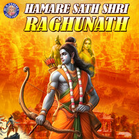 Hamare Sath Shri Raghunath