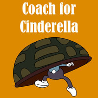 Coach for Cinderella