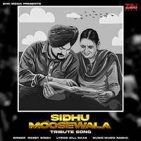 Tribute Track for Siddhu Moosewala