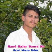 Band Bajar Dausa Ko