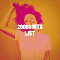 2000S Hits List