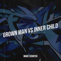 Grown Man vs Inner Child