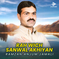 Rah Wich Sanwal Akhiyan