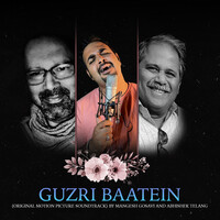 Guzri Baatein (Original Motion Picture Soundtrack)