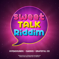 Sweet Talk Riddim