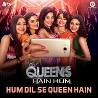 Queens Hain Hum