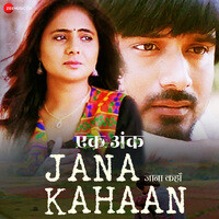 Jana Kahaan (From "Ek Ank")