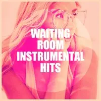 Waiting Room Instrumental Hits
