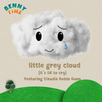 Little Grey Cloud (It's OK to Cry)