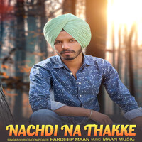 NACHDI NA THAKKE