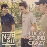 Lucky, Stupid, Crazy