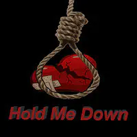 Hold Me Down