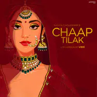 Chaap Tilak (Lofi Version)