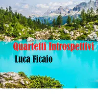 Quartetti Introspettivi