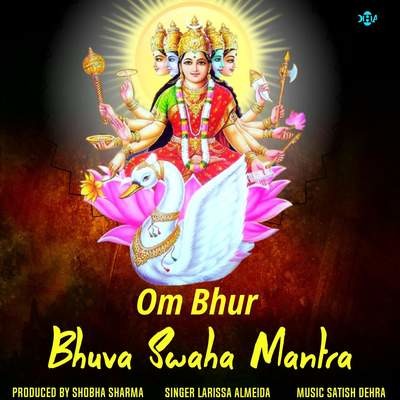 om bhur bhuva swaha song download pagalworld mp3 320kbps