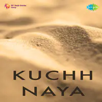 Kuchh Naya