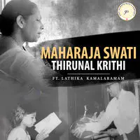 Maharaja Swati Thirunal Krithi