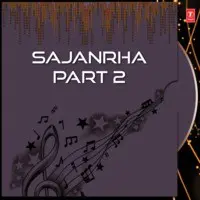 Sajanrha Part 2