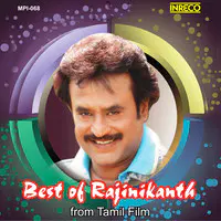 Best of Rajinikanth from Tamil Film