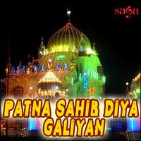 Patna Sahib Diya Galiyan