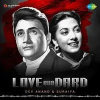 Love Aur Dard - Dev Anand, Suraiya