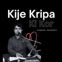 Kije Kripa Ki Kor