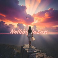 Nothing to Lose