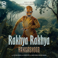 Rakhya Rakhya (From "Rangashoor")