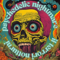 Psychedelic Nightmare