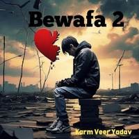 Bewafa 2