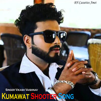 Kumawat Shooter Song
