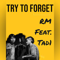 Try to Forget