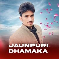 Jaunpuri Dhamaka