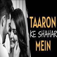 Taaron Ke Shahar Mein