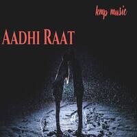 Aadhi Raat