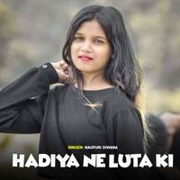 Hadiya Ne Luta Ki