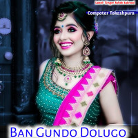 Ban Gundo Dolugo