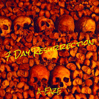 7 Day Resurrection