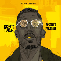 Don't Talk About Me Song Download: Play & Listen Don't Talk About Me ...