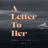 A Letter to Her