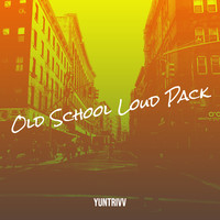 Old School Loud Pack