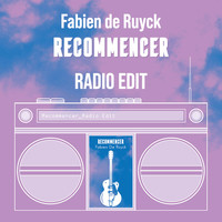 Recommencer (Radio Edit)