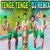 Tenge Tenge Dj Remix Song