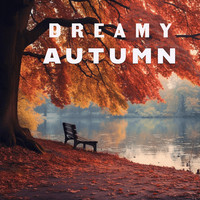 Dreamy Autumn