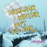 Nuclear Winters Isnt so Bad (Now)