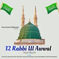 12 Rabbi Ul Awwal Naat Sharif