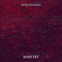 Only Dreams